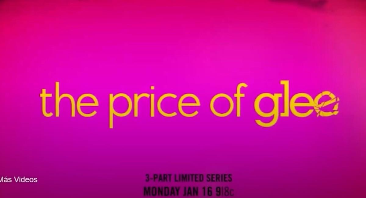 HBO Max estrenará "The Price of Glee", la serie que muestra el lado oculto de Glee. Foto: Youtube